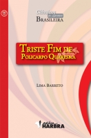 TRISTE FIM DE POLICARPO QUARESMA - Coleção Clássicos da Literatura Brasileira