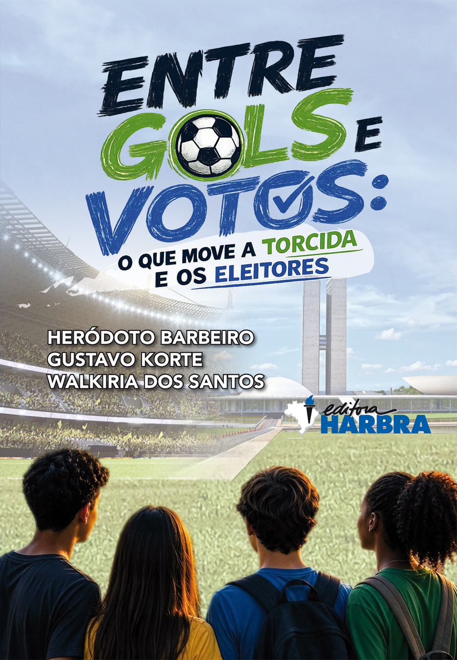 ENTRE GOLS E VOTOS: o que move a torcida e os eleitores